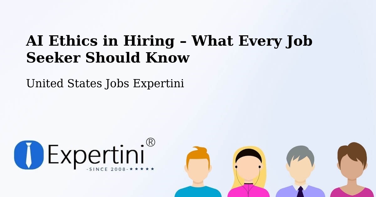AI Ethics in Recruitment & Hiring – Bloomfield - Bloomfield, United States Jobs Expertini